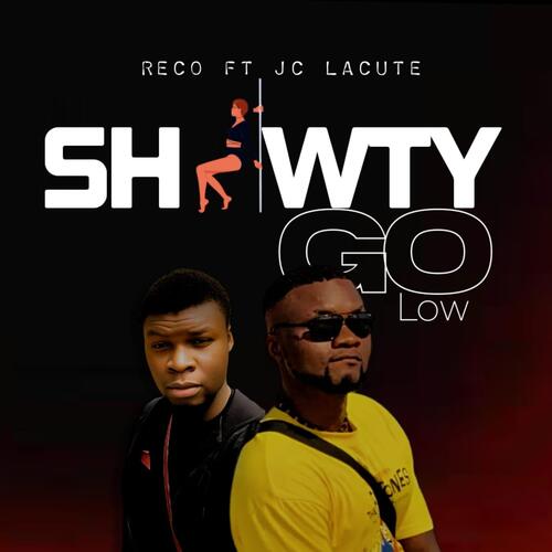 Shawty Go Low (feat. Jc Lacute)