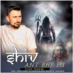 Shiv Ant Bhi Tu-ABoHVyB4dgs