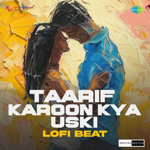 Taarif Karoon Kya Uski Lofi Beat
