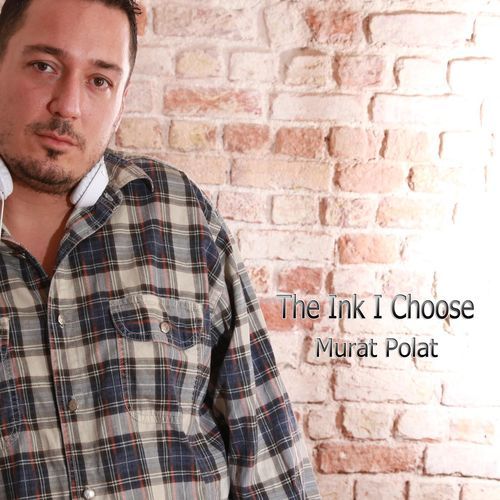 The Ink I Choose