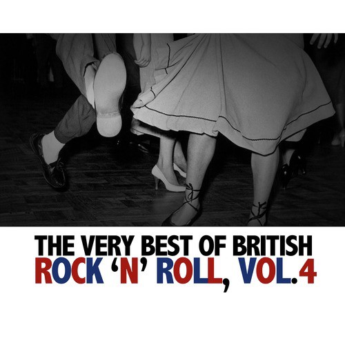 The Very Best of British Rock 'N' Roll, Vol. 4