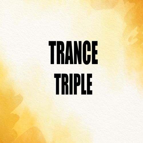 Trance Triple