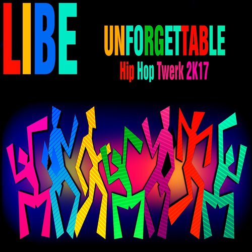 Unforgettable (Hip Hop Twerk 2K17)