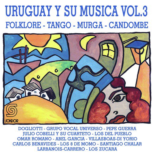 Uruguay y Su Música (Folklore - Tango - Murga - Candombe), Vol.3_poster_image