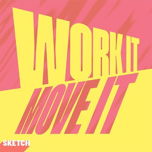Work It Move It