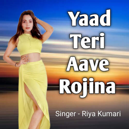 Yaad Teri Aave Rojina