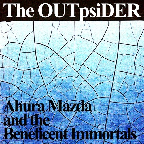 ahura mazda and the beneficial immortals