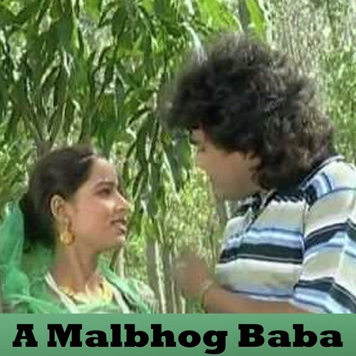 A Malbhog Baba