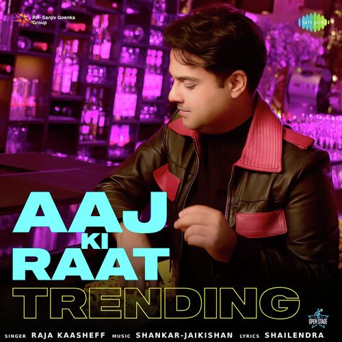 Aaj Ki Raat - Trending