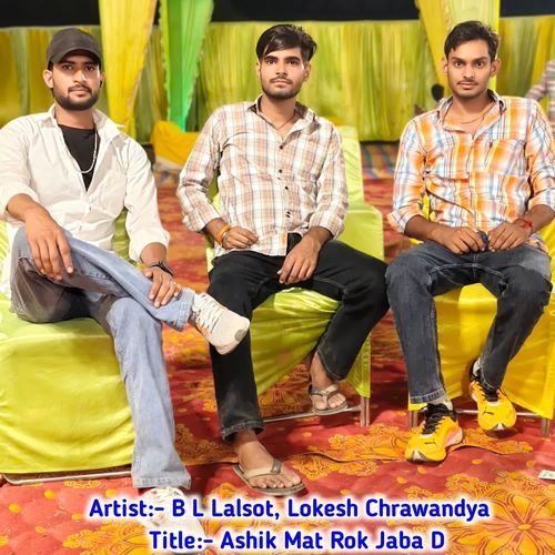 Ashik Mat Rok Jaba D