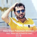 Awa Khyo Pasuman Khowar