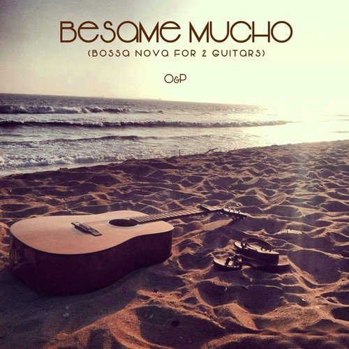 Besame Mucho