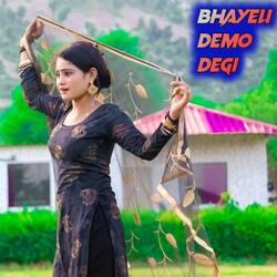 Bhayeli Demo Degi-QCxaZARnD3Y