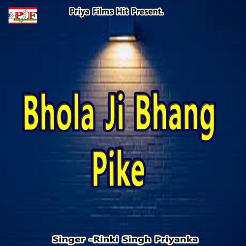 Bhola Ji Bhang Pike