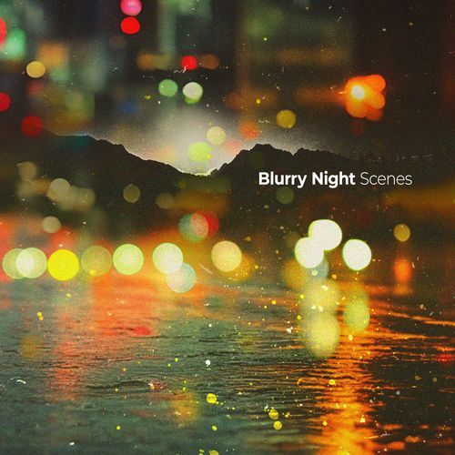 Blurry Night Scenes