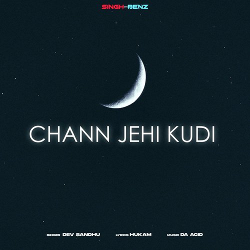 Chann Jehi Kudi