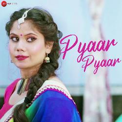 Pyaar Pyaar-Ng8YcAV1b18