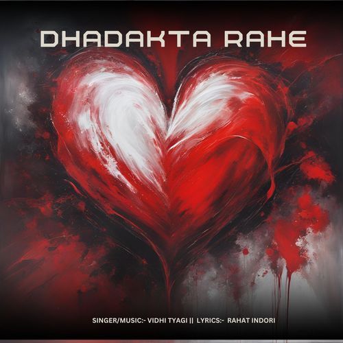 Dhadakta Rahe