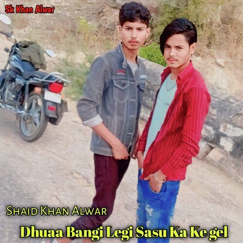 Dhuaa Bangi Legi Sasu Ka Ke Gel