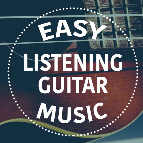 Easy Listening Guitar Music