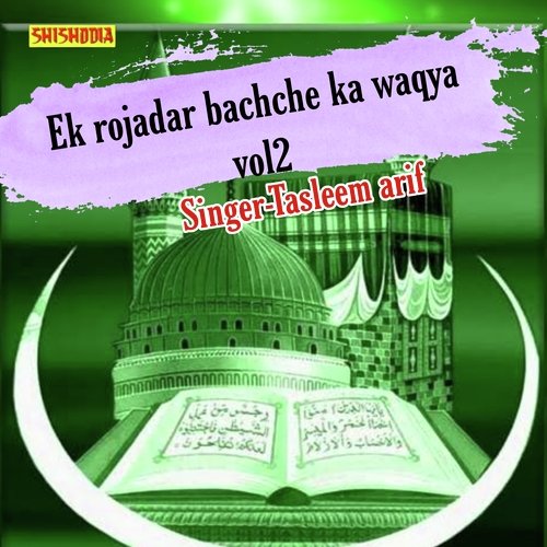 Ek Rojadar Bachche ka Waqya vol 02