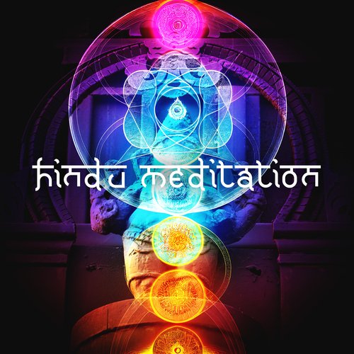 Hindu Meditation: Align Your Chakras