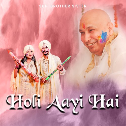 Holi Aayi Hai