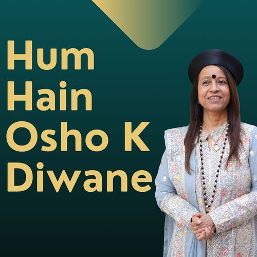 Hum Hain Osho K Diwane cover art