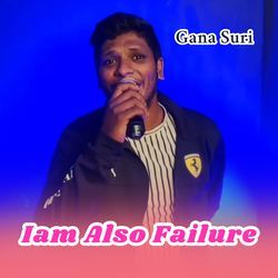 Iam Also Failure