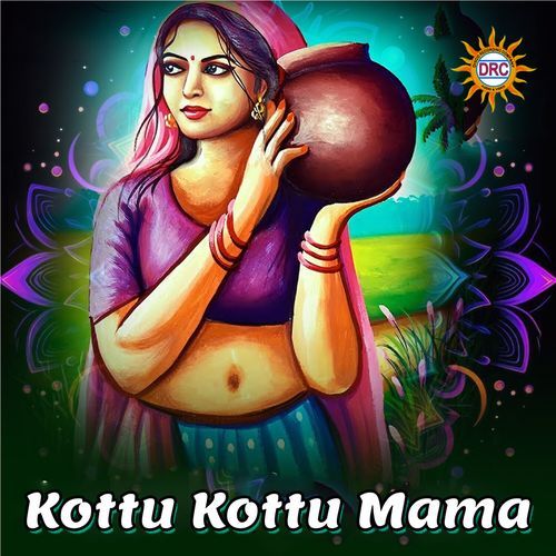 Kottu Kottu Mama