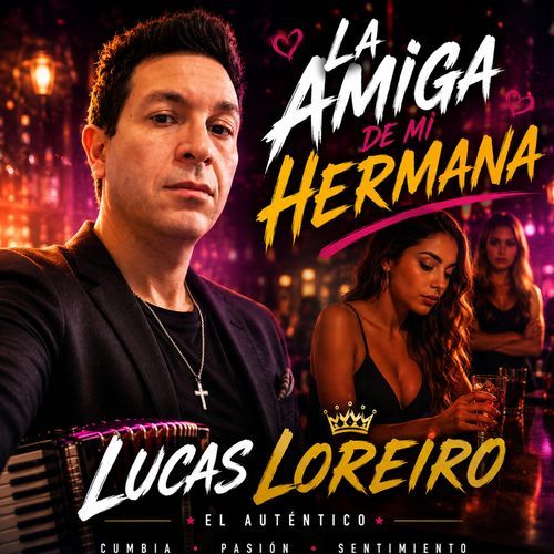 LA AMIGA DE MI HERMANA (SENCILLO)