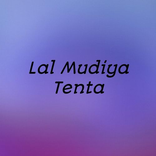 Lal Mudiya Tenta