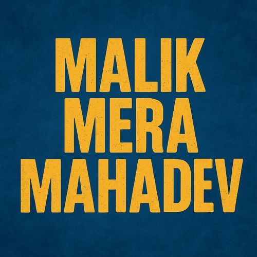 Malik Mera Mahadev