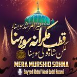 Mera Murshid Sohna