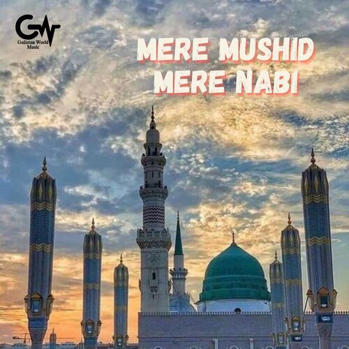 Mere Mushid Mere Nabi (Sufi Qawwali)