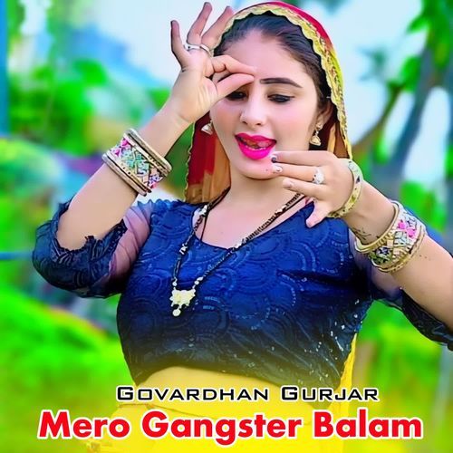 Mero Gangster Balam