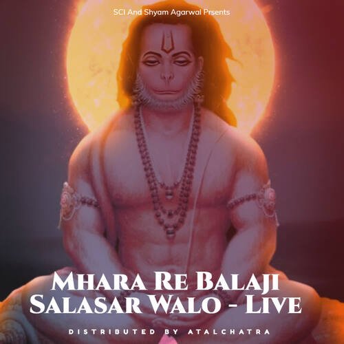 Mhara Re Balaji Salasar Walo - Live