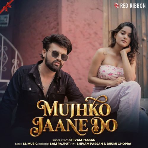 Mujhko Jaane Do