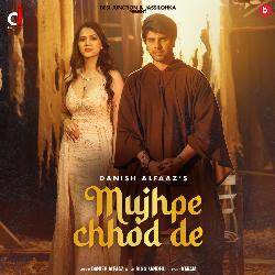 Mujhpe Chhod De-HlkySzB6Ggc