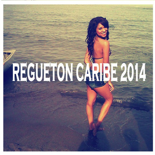 Regueton Caribe 2014