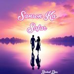 Sanso Ka Safar