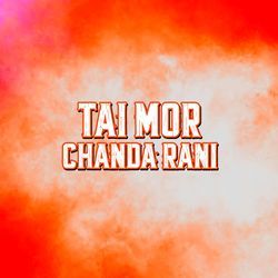 Tai Mor Chanda Rani-SS4pbi12Uwc