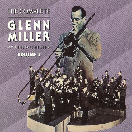 The Complete Glenn Miller 1938-1942 Vol.7