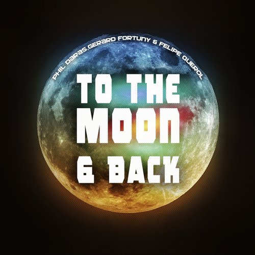 To The Moon & Back (Original Mix)