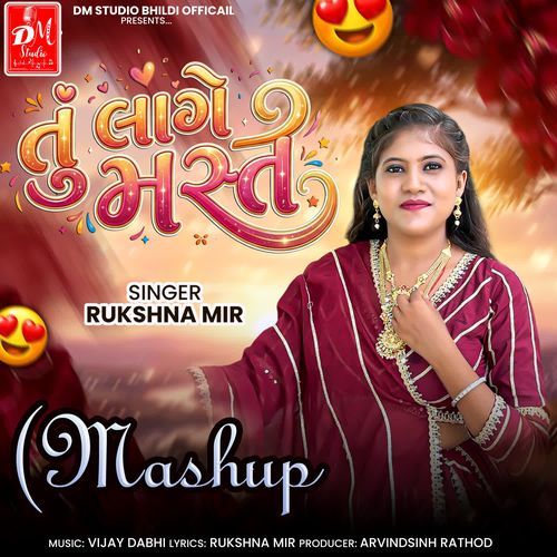 Tu Lage Mast(Mashup)