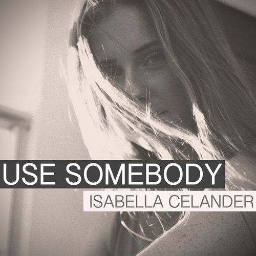 Use Somebody