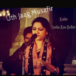 Uth Jaag Musafir - Kabir-SAZfWjIIXn0