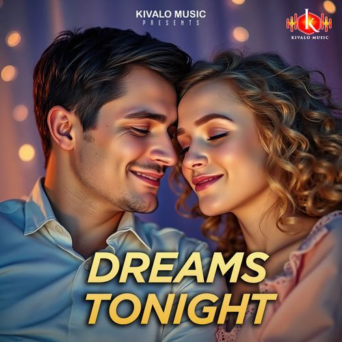 dreams tonight