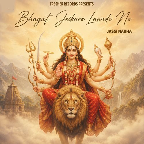 Bhagat Jaikare Launde Ne