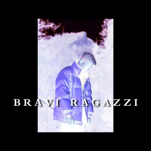 Bravi Ragazzi